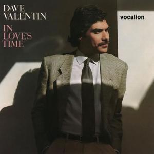 Dave Valentin - In Love's Time (1982/2019) {Arista}