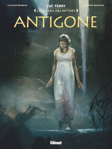 La sagesse des mythes - Antigone