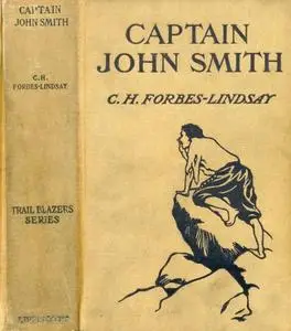 «Captain John Smith» by C.H. Forbes-Lindsay