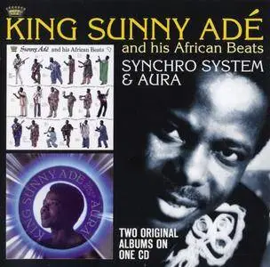 King Sunny Ade - Synchro System & Aura (1983-84) {T-Bird TBIRD 0034 CD rel 2010}