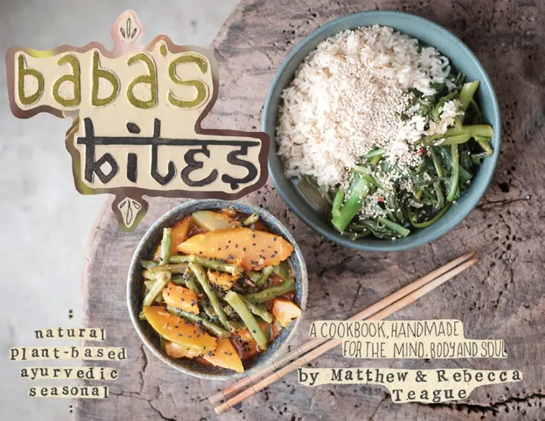 Baba’s Bites: A Cookbook, Handmade for the Mind, Body and Soul