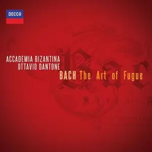 Accademia Bizantina, Ottavio Dantone - J.S. Bach: The Art of Fugue (2017)