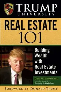 Trump University Real Estate 101: Building Wealth with Real Estate Investments (Repost)