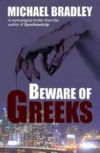 «Beware of Greeks» by Michael Bradley