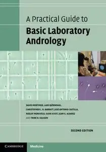 A Practical Guide to Basic Laboratory Andrology, 2nd Edition