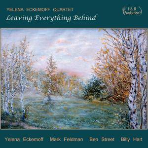 Yelena Eckemoff - Leaving Everything Behind (2016) [Official Digital Download 24/88]