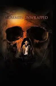 Discovery Channel - Mummies Unwrapped: Series 1 (2019)