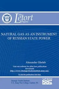 Natural Gas as an Instrument of Russian State Power