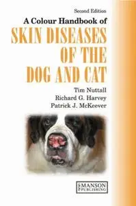 A Colour Handbook of Skin Diseases of the Dog and Cat UK Version [Repost]