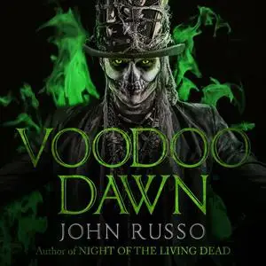 «Voodoo Dawn» by John Russo