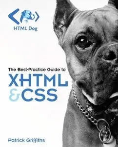 HTML Dog: The Best-Practice Guide to XHTML and CSS (Repost)