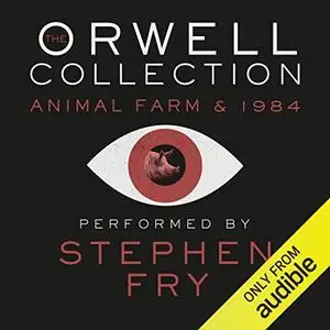 George Orwell, "Orwell Collection: Animal Farm & 1984"