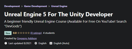 Unreal Engine 5 For The Unity Developer (08/2021)