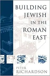 Building Jewish in the Roman East