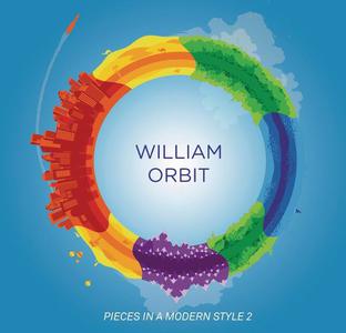 William Orbit - Pieces In A Modern Style 2 (2010) [2CD Deluxe Edition] (Re-up)