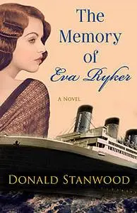 «The Memory of Eva Ryker» by Donald Stanwood