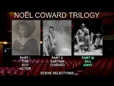 Arena: The Noël Coward Trilogy - The Boy Actor / Captain Coward / Sail Away (1998)