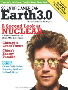 Scientific American Earth 3.0 Magazine - Volume 18 No.5 2008 - A Second Look at Nuclear