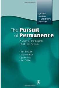 The Pursuit of Permanence: A Study of the English Child Care System [Repost]