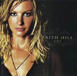 Faith Hill - Cry (2002)