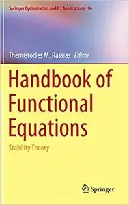 Handbook of Functional Equations: Stability Theory (Repost)