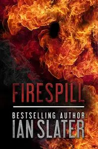 «Firespill» by Ian Slater