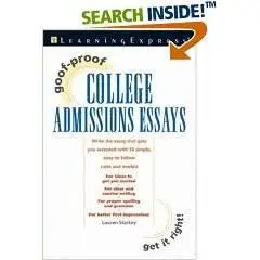 Goof-Proof College Admissions Essays