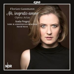 Ania Vegry, David Stern, NDR RadioPhilharmonie - Florian Gassmann: Ah, ingrato amor - Opera Arias (2020)