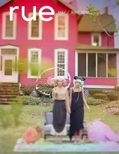 Rue Magazine - May/June 2012