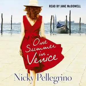 «One Summer in Venice» by Nicky Pellegrino