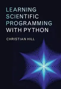 Learning Scientific Programming with Python