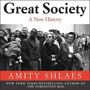 Great Society: A New History [Audiobook]