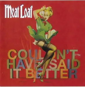 Meat Loaf - Couldn't Have Said It Better (2003) [Special Edition 2CD]