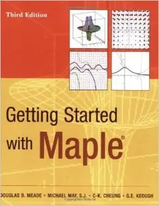 Getting Started with Maple (3rd Edition)  (Repost)