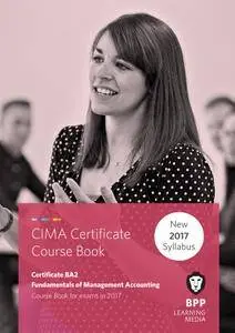 CIMA BA2 Fundamentals of Management Accounting: Coursebook