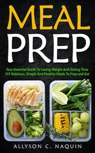 «Meal Prep» by Allyson C. Naquin