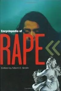 Encyclopedia of Rape (Repost)