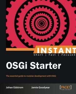 Instant OSGi Starter (repost)