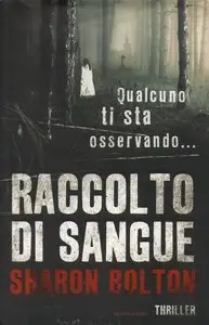 Sharon Bolton - Raccolto di sangue