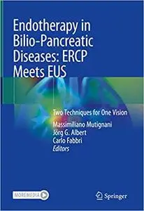 Endotherapy in Biliopancreatic Diseases: ERCP Meets EUS: Two Techniques for One Vision
