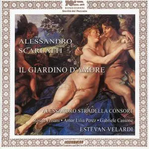 Estévan Velardi, Alessandro Stradella Consort - Alessandro Scarlatti: Il giardino d'amore (2003)