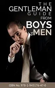 The Gentleman Guide Boys to Men