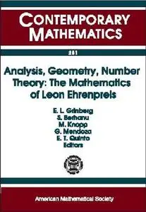 Analysis, Geometry, Number Theory: The Mathematics of Leon Ehrenpreis