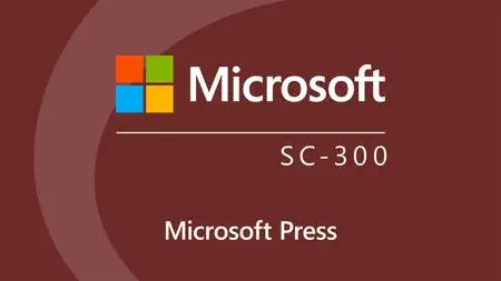 Microsoft Identity and Access Administrator Associate (SC-300) Cert Prep