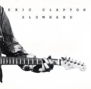 Eric Clapton - Slowhand (1977) Non-Remastered