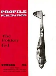 The Fokker G-1 (Aircraft Profile Number 134) (Repost)