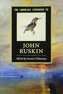 The Cambridge Companion to John Ruskin