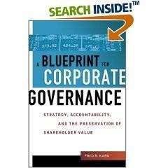 Blueprint for Corporate Governance, A: Strategy, Accountability, and the Preservation of Shareholder Value