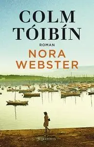 «Nora Webster» by Colm Tóibín