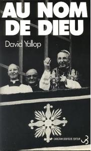 David A. Yallop, "Au nom de Dieu"